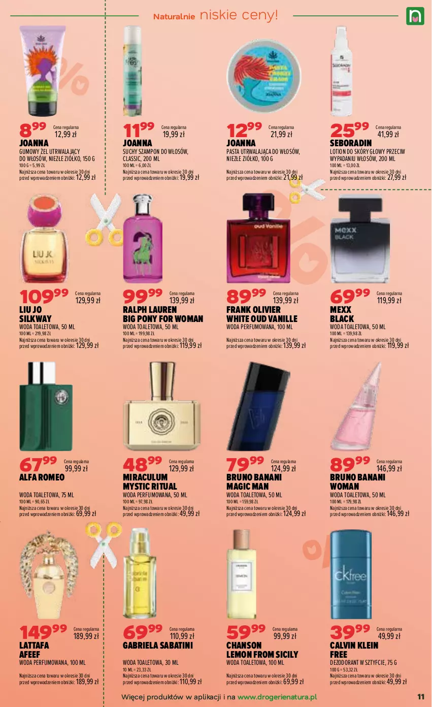 Gazetka promocyjna Drogerie Natura - Gazetka Drogerie Natura - ważna 21.07 do 05.08.2026 - strona 11 - produkty: Brie, Bruno Banani, Calvin Klein, Dezodorant, Fa, Gabriela Sabatini, Joanna, Lack, Laur, Mexx, Perfum, Ralph Lauren, Seboradin, Suchy szampon, Szampon, Woda, Woda perfumowana, Woda toaletowa