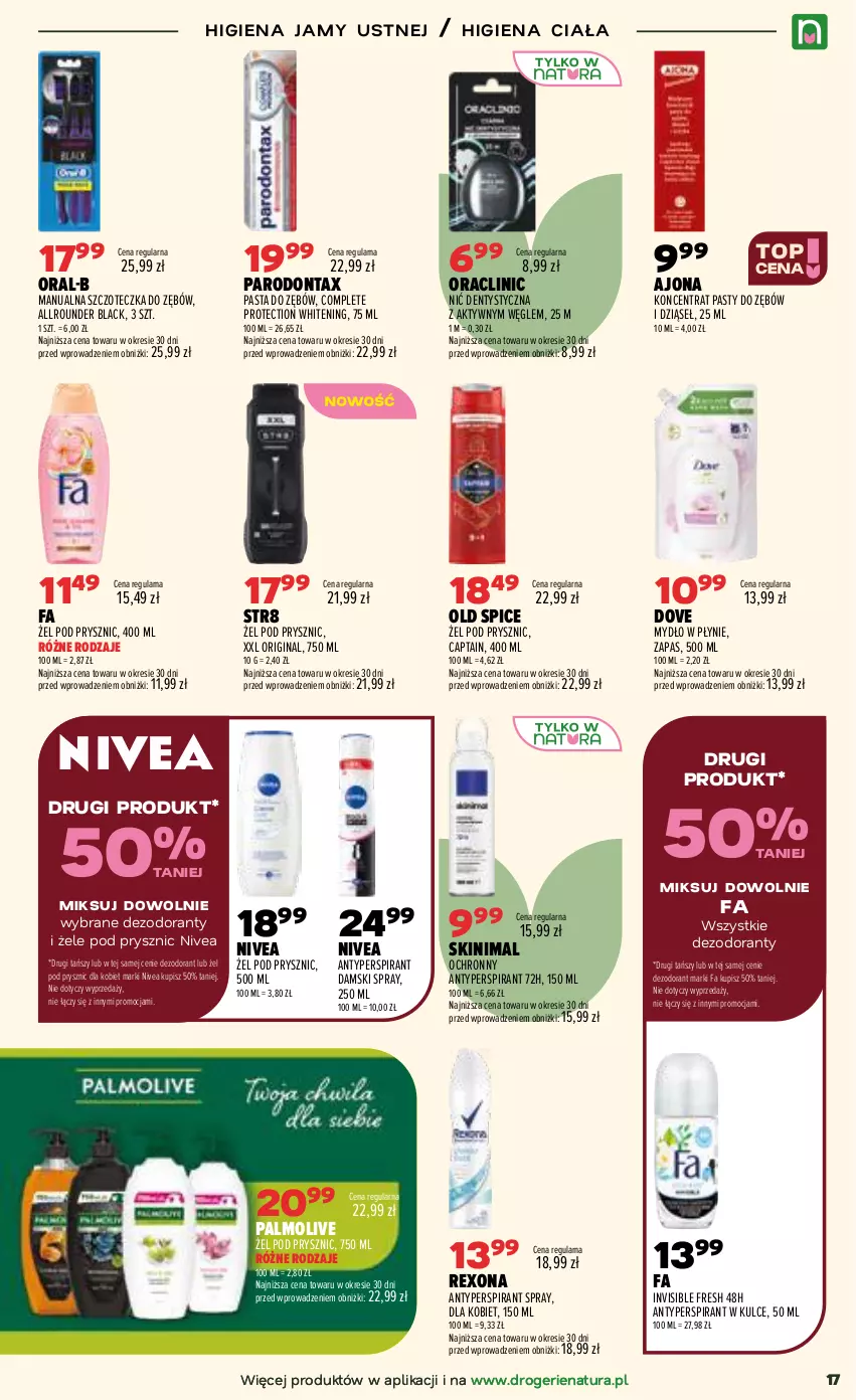 Gazetka promocyjna Drogerie Natura - Gazetka Drogerie Natura - ważna 21.07 do 05.08.2026 - strona 17 - produkty: Antyperspirant, Clin, Dezodorant, Dove, Fa, Gin, Higiena jamy ustnej, Lack, Mydło, Mydło w płynie, Nić dentystyczna, Nivea, Old Spice, Palmolive, Parodontax, Pasta do zębów, Rexona, Str8, Szczoteczka, Szczoteczka do zębów