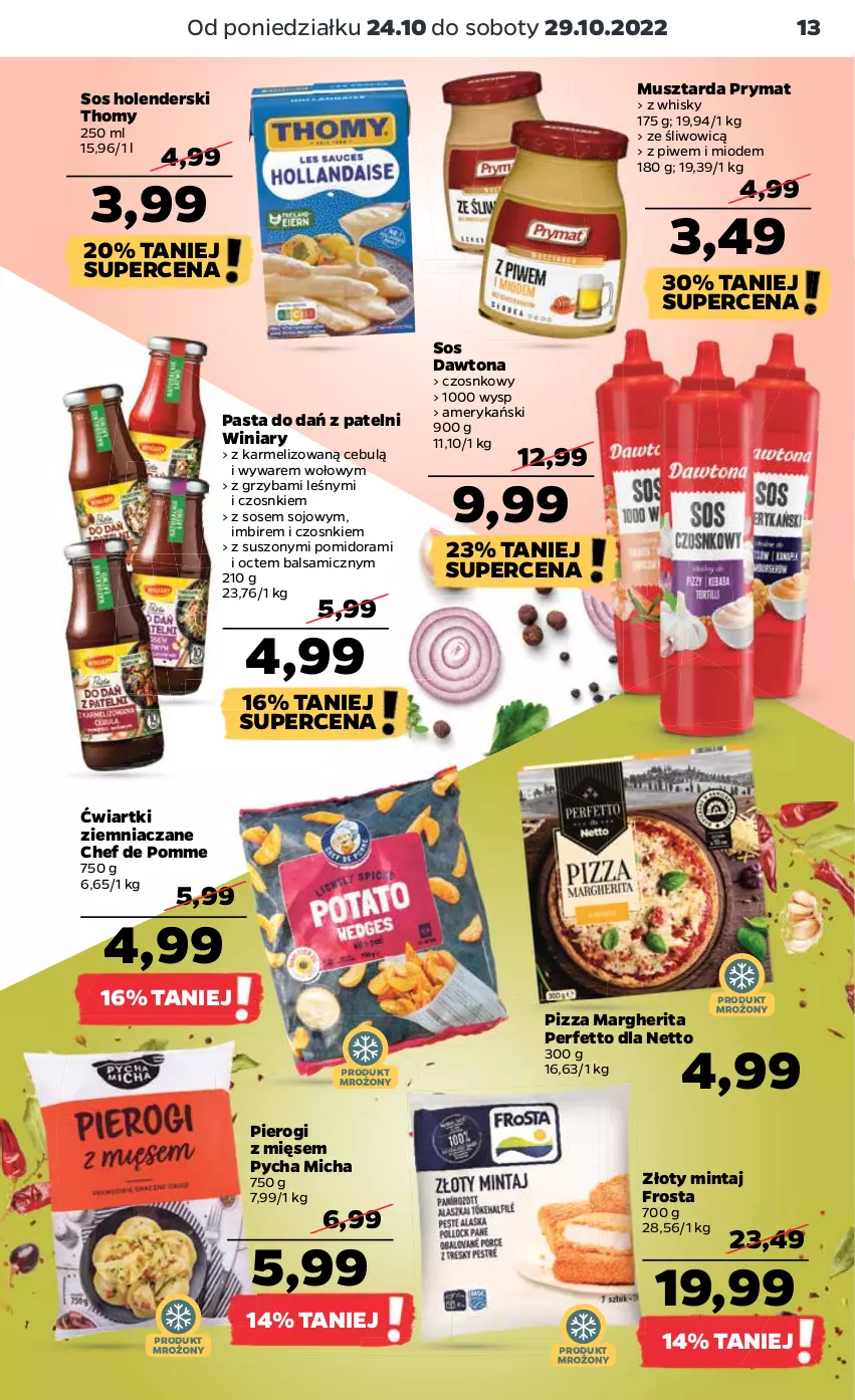 Gazetka promocyjna Netto - Artykuły spożywcze - ważna 24.10 do 29.10.2022 - strona 13 - produkty: Dawtona, Frosta, Imbir, Mintaj, Mus, Musztarda, Pierogi, Pizza, Pizza margherita, Prymat, Sos, Whisky, Winiary