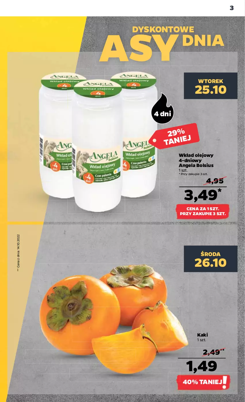 Gazetka promocyjna Netto - Artykuły spożywcze - ważna 24.10 do 29.10.2022 - strona 3 - produkty: Bols, Bolsius, Kaki, Olej, Wkład olejowy