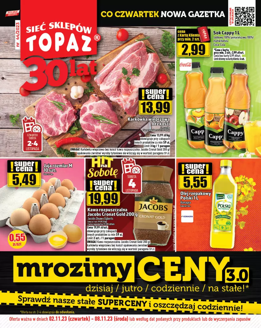 Gazetka promocyjna Topaz - Gazetka - ważna 02.11 do 08.11.2023 - strona 1 - produkty: Gra, Jacobs, Karkówka wieprzowa, Kawa, Kawa rozpuszczalna, Olej, Olej rzepakowy, Waga