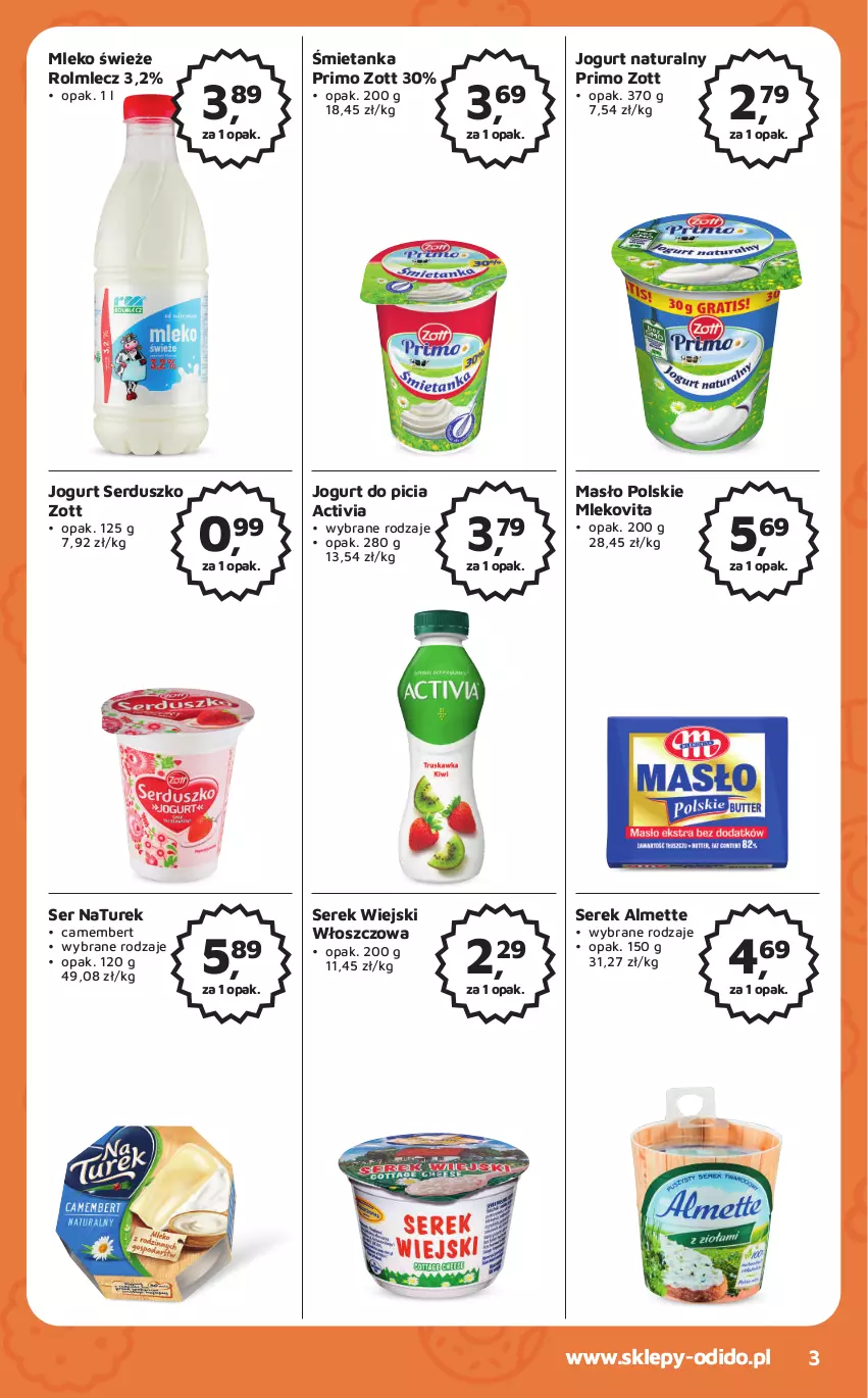 Gazetka promocyjna Odido - Gazetka - ważna 06.10 do 19.10.2023 - strona 3 - produkty: Activia, Almette, Camembert, Jogurt, Jogurt naturalny, Masło, Mleko, Mlekovita, NaTurek, Rolmlecz, Ser, Serek, Serek wiejski, Zott