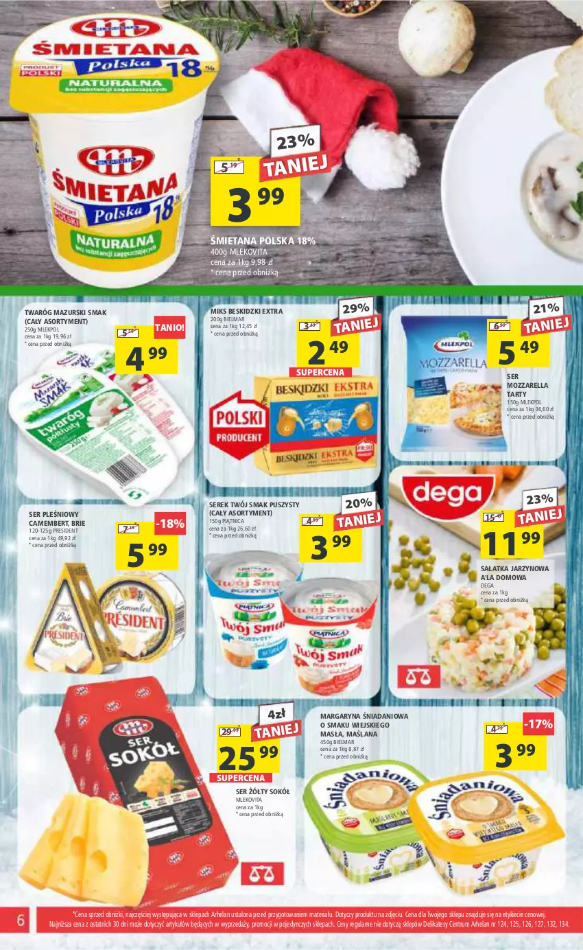 Gazetka promocyjna Arhelan - Gazetka - ważna 01.12 do 10.12.2023 - strona 6 - produkty: Beskidzki, Brie, Camembert, Danio, Dega, LANA, Margaryna, Mleko, Mlekovita, Mozzarella, Piątnica, Rum, Sałat, Sałatka, Ser, Ser pleśniowy, Serek, Sok, Sokół, Twaróg, Twój Smak, Vita C