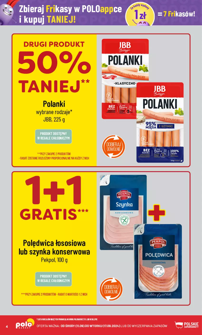 Gazetka promocyjna PoloMarket - Gazetka pomocyjna - ważna 11.09 do 17.09.2024 - strona 4 - produkty: Lanki, Pekpol, Polędwica, Ser, Sos, Szynka, Szynka konserwowa