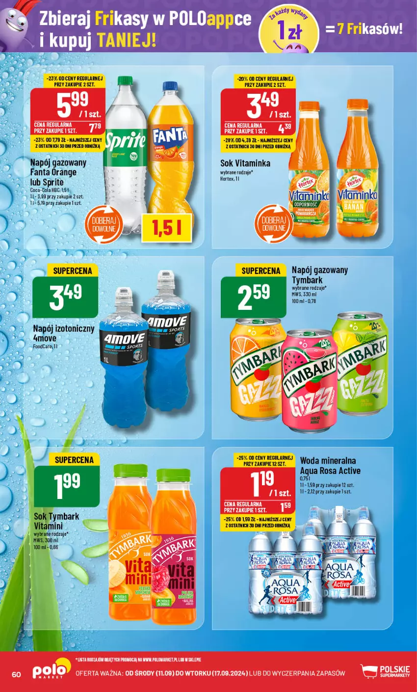 Gazetka promocyjna PoloMarket - Gazetka pomocyjna - ważna 11.09 do 17.09.2024 - strona 60 - produkty: Coca-Cola, Fa, Fanta, Inka, Napój, Napój gazowany, Napój izotoniczny, Por, Sok, Sport, Sprite, Tymbark, Woda, Woda mineralna