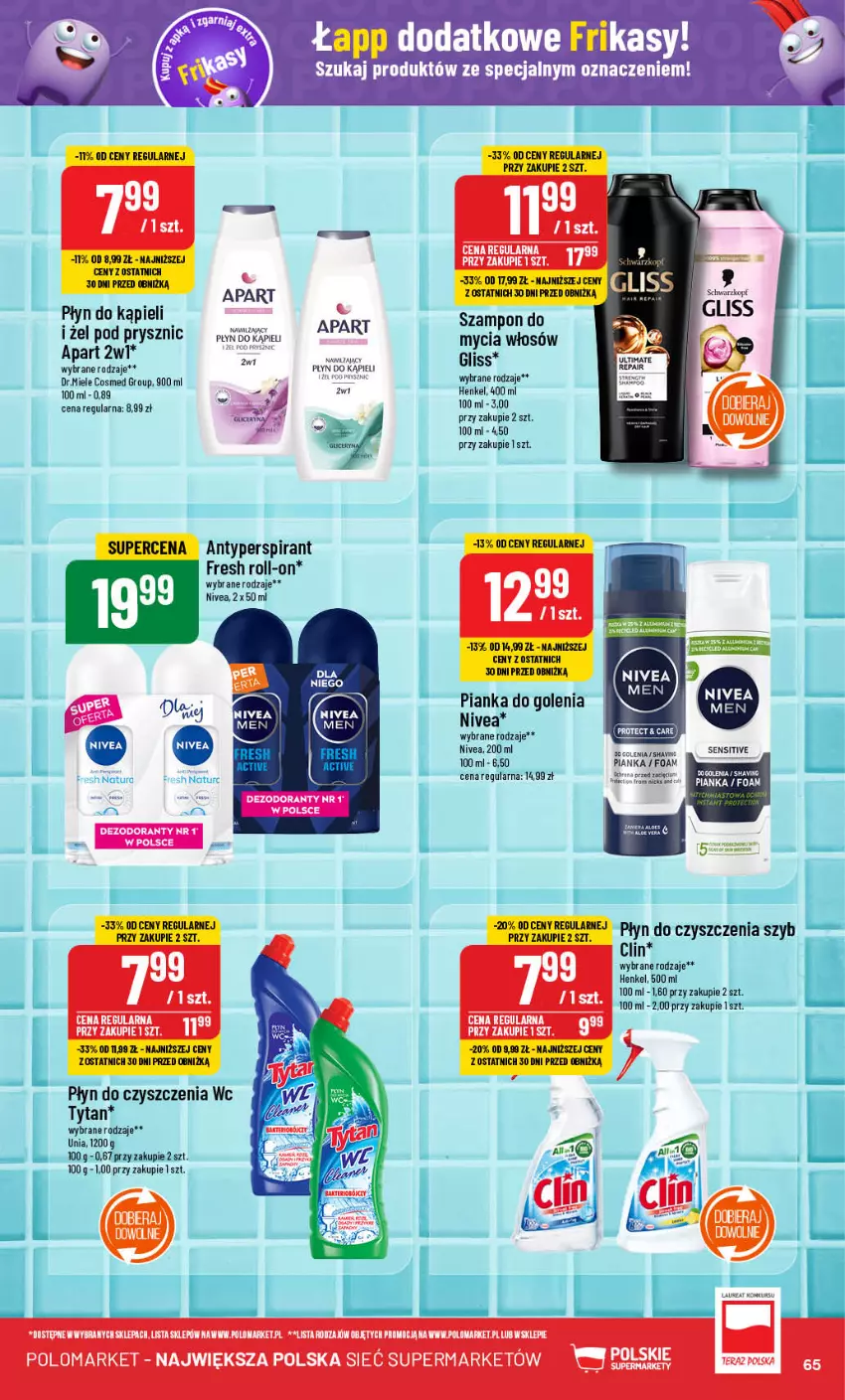 Gazetka promocyjna PoloMarket - Gazetka pomocyjna - ważna 11.09 do 17.09.2024 - strona 65 - produkty: Antyperspirant, Clin, Dezodorant, Laur, Nivea, Pianka do golenia, Płyn do czyszczenia wc, Płyn do kąpieli, Schwarzkopf, Szampon, Tera, Tytan