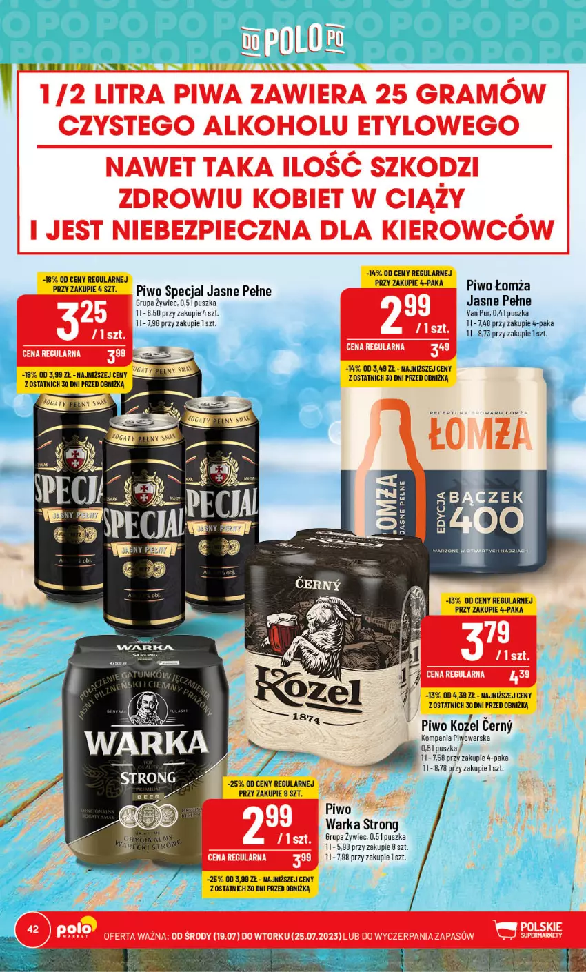 Gazetka promocyjna PoloMarket - Gazetka pomocyjna - ważna 19.07 do 25.07.2023 - strona 42 - produkty: Fa, Gra, Kozel, Piec, Piwa, Piwo, Pur, Ser, Warka