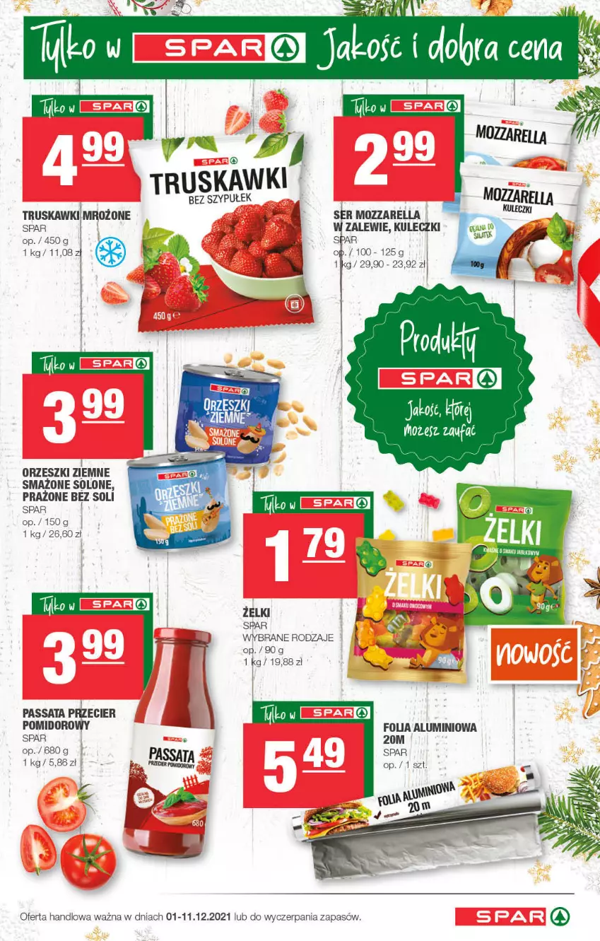 Gazetka promocyjna Spar - Spar - ważna 28.11 do 08.12.2021 - strona 11 - produkty: Folia aluminiowa, Mozzarella, Orzeszki, Orzeszki ziemne, Ser, Truskawki