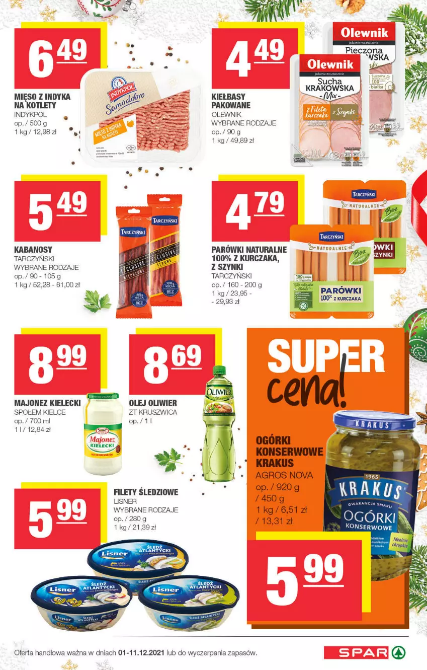 Gazetka promocyjna Spar - Spar - ważna 28.11 do 08.12.2021 - strona 9 - produkty: Kabanos, Kotlet, Krakus, Kurczak, Lisner, Majonez, Mięso, Mięso z indyka, Olej, Olewnik, Parówki, Piec, Ser, Tarczyński