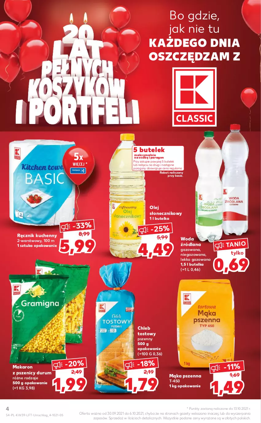 Gazetka promocyjna Kaufland - OFERTA TYGODNIA - ważna 30.09 do 06.10.2021 - strona 4 - produkty: Chleb, Chleb tostowy, LANA, Mąka, Mąka pszenna, Makaron, Olej, Olej słonecznikowy, Ręcznik, Ręcznik kuchenny, Rum, Woda