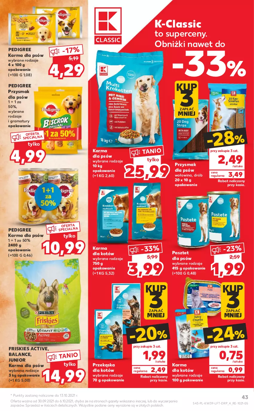 Gazetka promocyjna Kaufland - OFERTA TYGODNIA - ważna 30.09 do 06.10.2021 - strona 43 - produkty: Drób, Friskies, Gra, Pasztet, Pedigree, Przekąska dla kotów, Rama, Wołowina