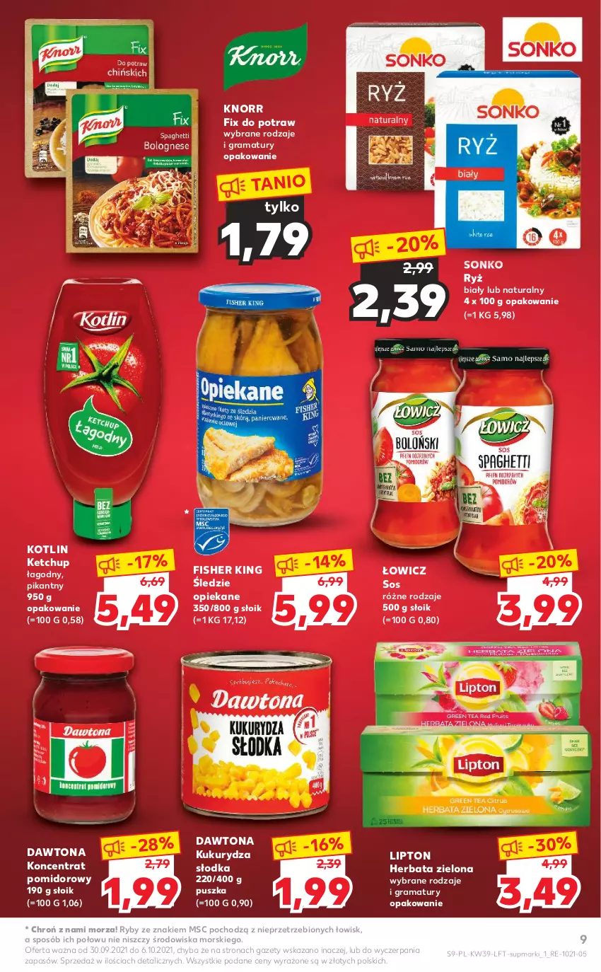 Gazetka promocyjna Kaufland - OFERTA TYGODNIA - ważna 30.09 do 06.10.2021 - strona 9 - produkty: Dawtona, Gra, Herbata, Ketchup, Knorr, Koncentrat pomidorowy, Kotlin, Kukurydza, Lipton, Rama, Ryż, Ryż biały, Sonko, Sos