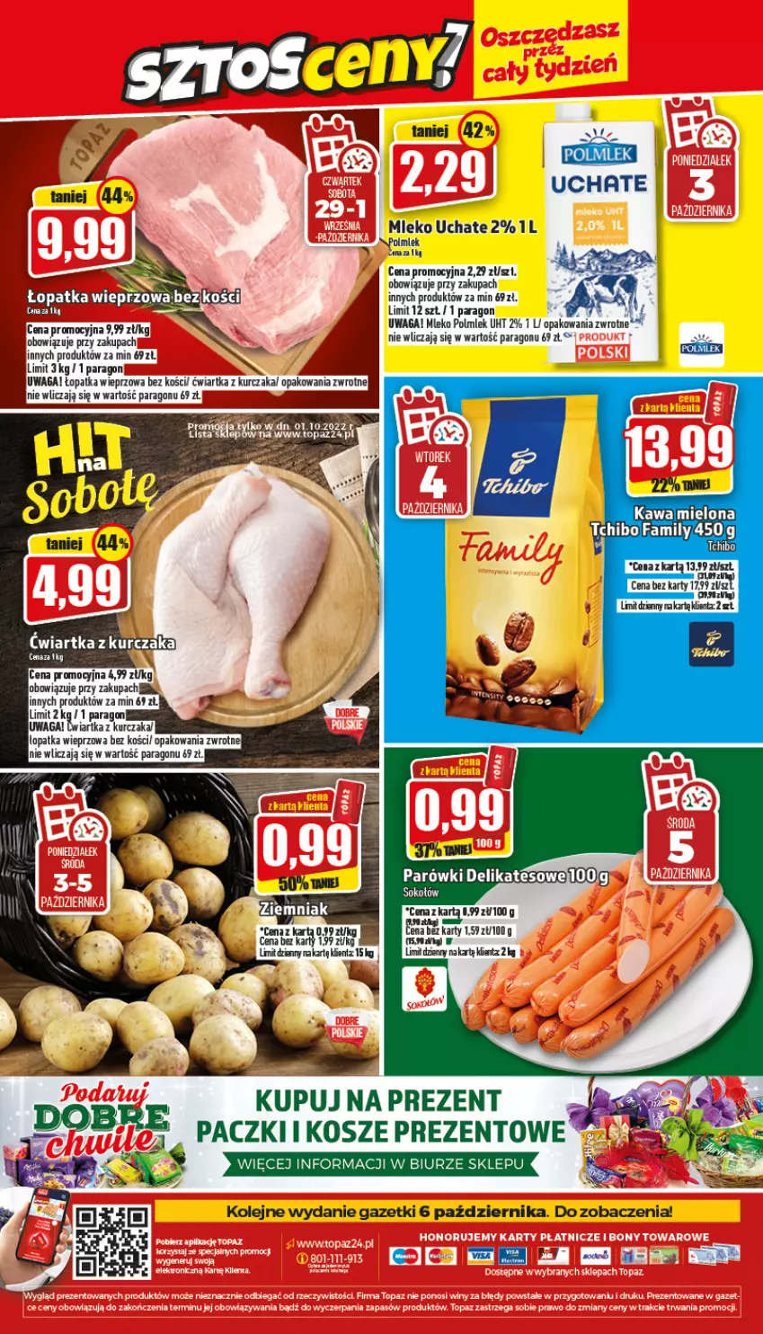 Gazetka promocyjna Topaz - Gazetka - ważna 29.09 do 05.10.2022 - strona 24 - produkty: Fa, Kawa, Kosz, Kurczak, Mleko, Olej, Parówki, POLMLEK, Sok, Sokołów, Tchibo, Tchibo Family, Top, Waga