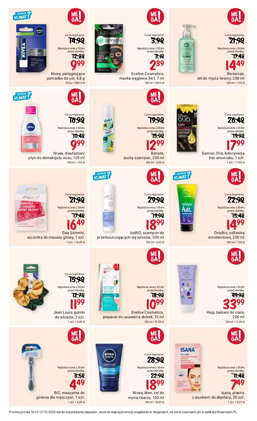 Gazetka promocyjna Rossmann - 16 grudnia - ważna 16.12 do 27.12.2023 - strona 7 - produkty: Balsam do ciała, Batiste, BIC, Eveline, Ewa Schmitt, Fa, Garnier, Isana, Makijaż, Maska, Maszynka, Maszynka do golenia, Nivea, Odżywka, Suchy szampon, Szampon, Szczotka, Szynka