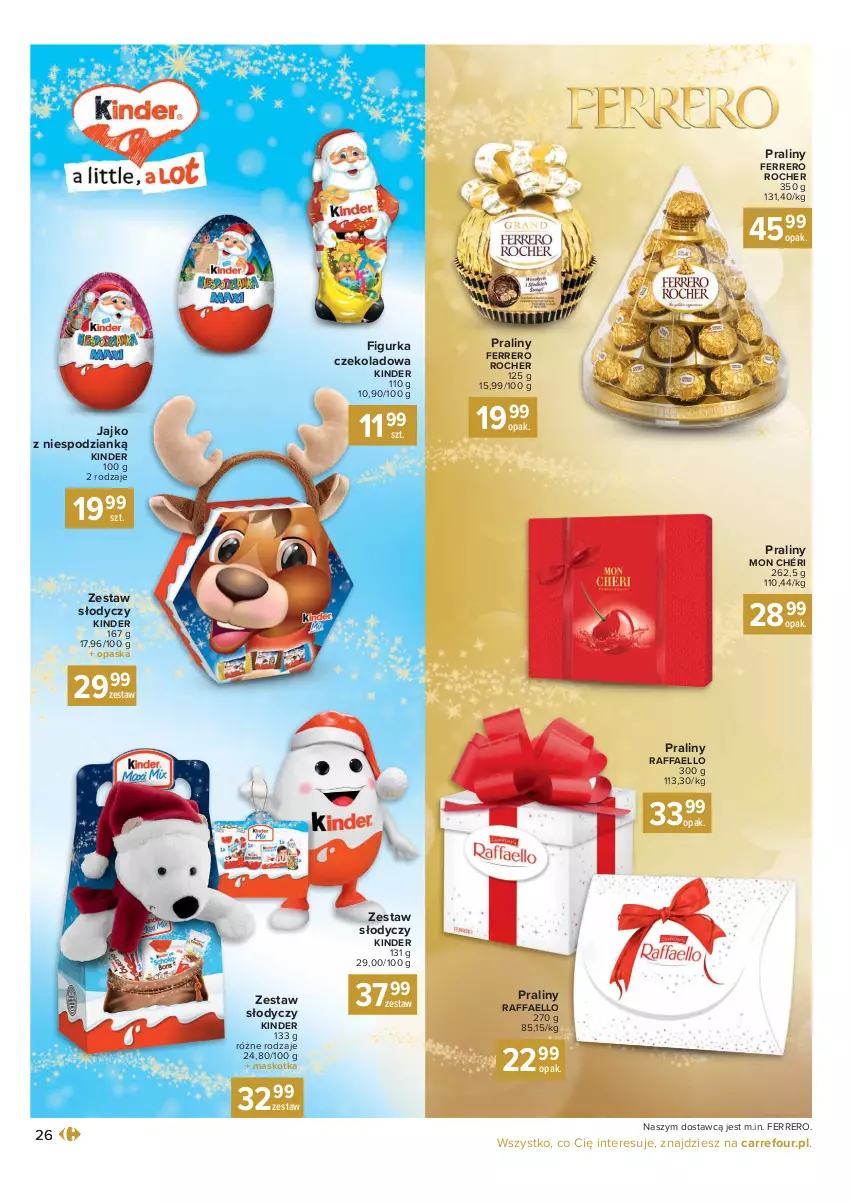 Gazetka promocyjna Carrefour - Gazetka Carrefour Prezenty - ważna 30.11 do 24.12.2021 - strona 26 - produkty: Fa, Ferrero, Ferrero Rocher, Kinder, Mon Chéri, Opaska, Praliny, Raffaello