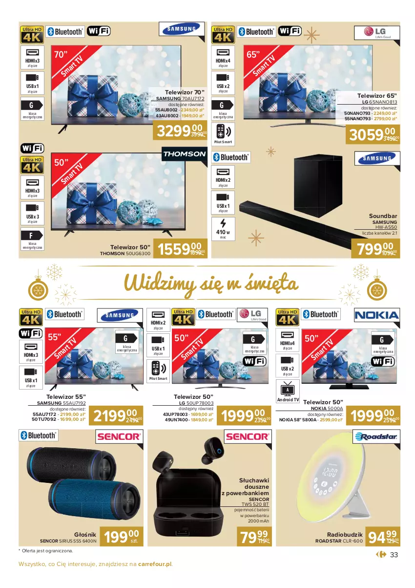 Gazetka promocyjna Carrefour - Gazetka Carrefour Prezenty - ważna 30.11 do 24.12.2021 - strona 33 - produkty: Android TV, Budzik, Głośnik, Gra, LG, Nokia, Powerbank, Radiobudzik, Samsung, Sencor, Słuchawki, Soundbar, Telewizor, Thomson