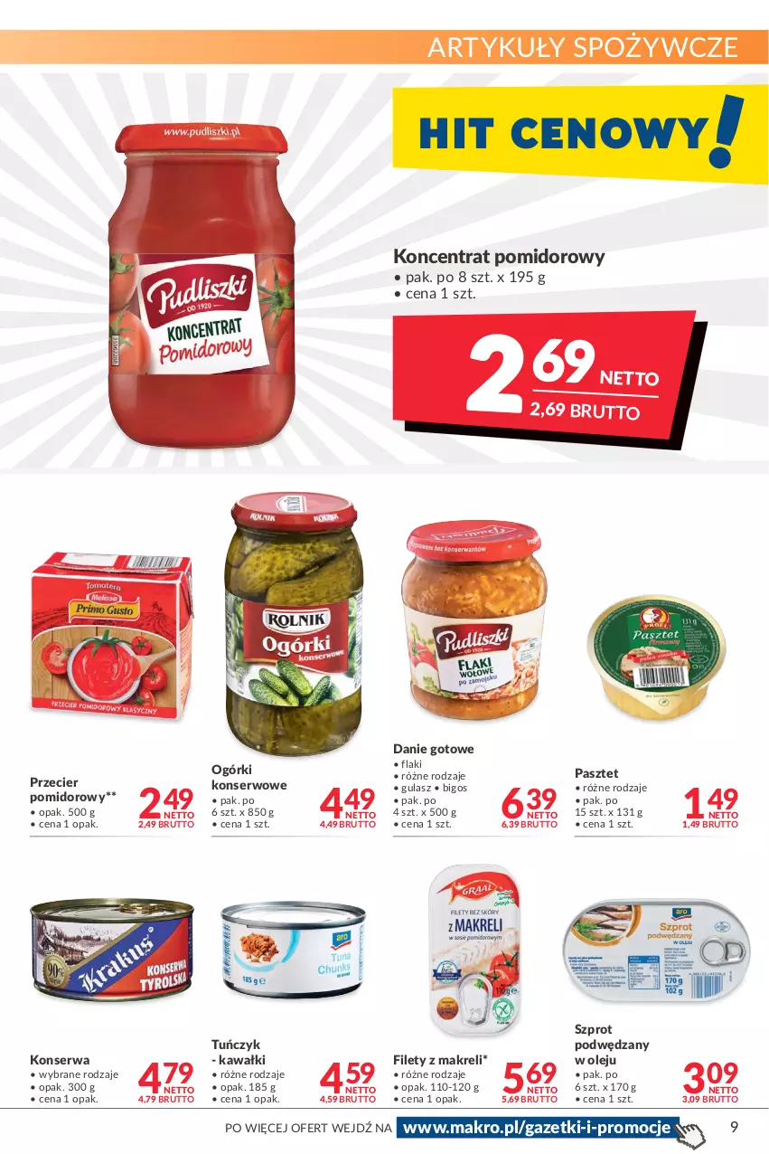 Gazetka promocyjna Makro - [Oferta promocyjna] Artykuły spożywcze i przemysłowe - ważna 22.02 do 07.03.2022 - strona 9 - produkty: Artykuły spożywcze, Bigos, Danie gotowe, Flaki, Kawa, Koncentrat pomidorowy, Ogórki konserwowe, Olej, Pasztet, Ser, Szprot, Tuńczyk