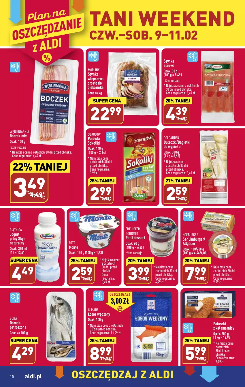 Gazetka promocyjna Aldi - Pełny katalog - ważna 06.02 do 11.02.2023 - strona 18 - produkty: Boczek, Bułeczki, Burger, Freihofer Gourmet, Hofburger, Jogurt, Jogurt pitny, LG, Limburger, Monte, Morliny, Parówki, Parówki sokoliki, Petit dessert, Piątnica, Piekarnik, Ser, Sok, Sokołów, Szynka, Szynka wieprzowa, Zott