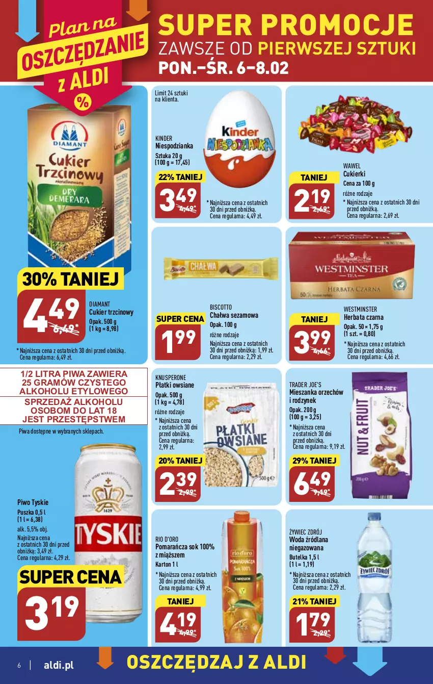 Gazetka promocyjna Aldi - Pełny katalog - ważna 06.02 do 11.02.2023 - strona 6 - produkty: Chałwa, Cukier, Cukier trzcinowy, Cukierki, Diamant, Gra, Herbata, Herbata czarna, Kinder, LANA, Piwa, Piwo, Płatki owsiane, Sezam, Sok, Tyskie, Wawel, Woda