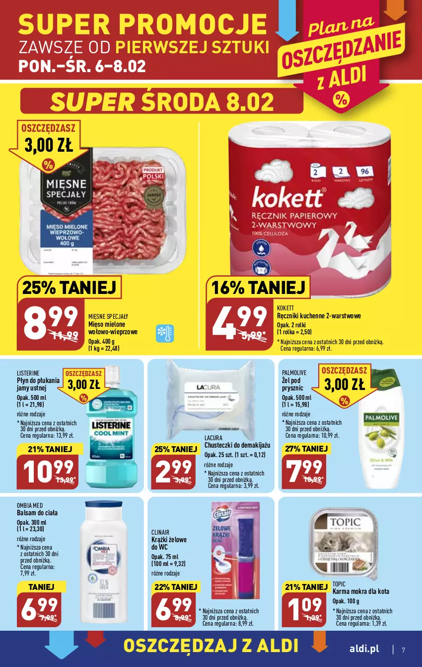 Gazetka promocyjna Aldi - Pełny katalog - ważna 06.02 do 11.02.2023 - strona 7 - produkty: Balsam do ciała, Chusteczki, Clin, Listerine, Makijaż, Mięsne specjały, Mięso, Mięso mielone, Palmolive, Płyn do płukania, Płyn do płukania jamy ustnej, Ręcznik, Rolki, Top