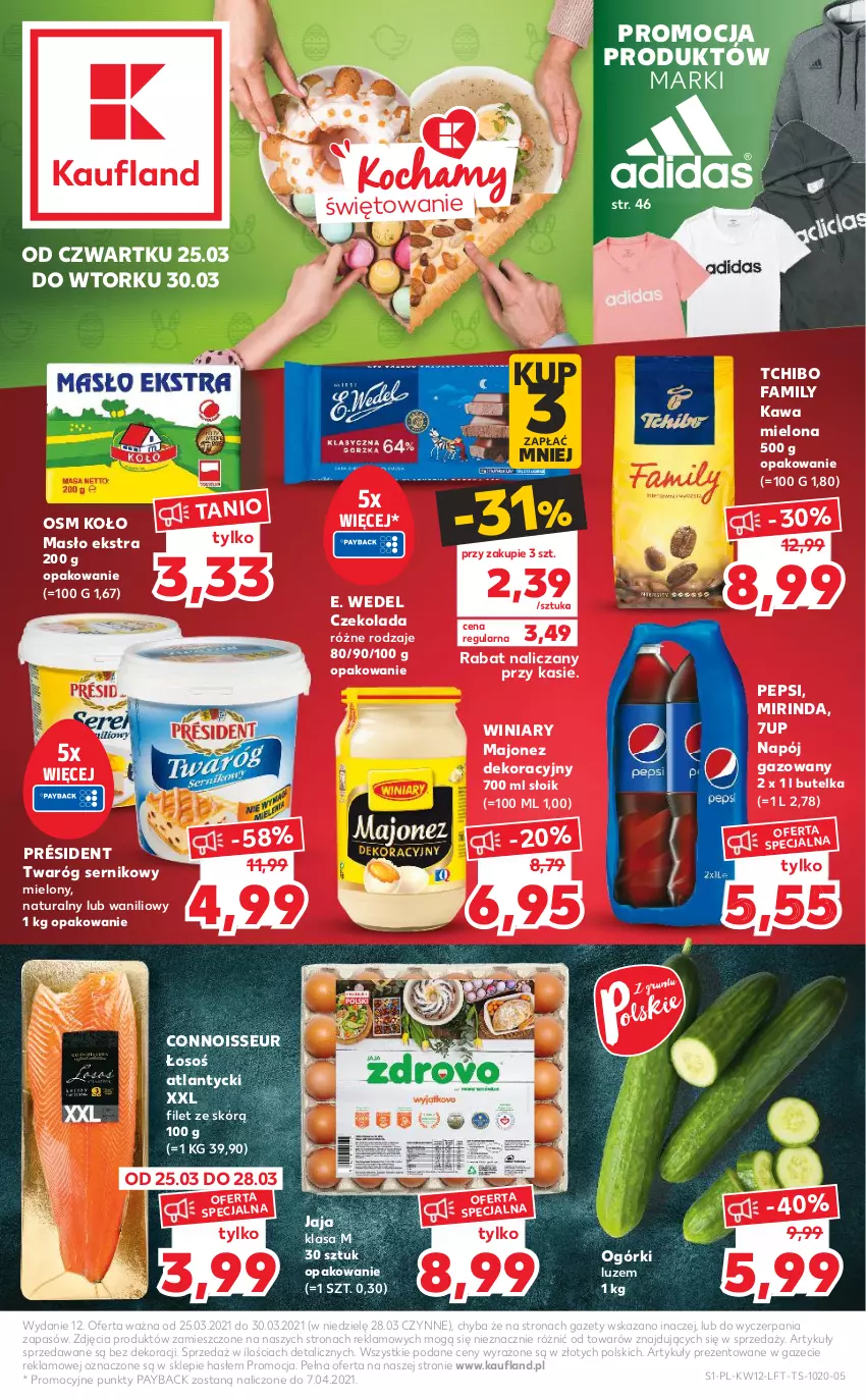 Gazetka promocyjna Kaufland - OFERTA TYGODNIA - ważna 25.03 do 30.03.2021 - strona 1 - produkty: 7up, Czekolada, E. Wedel, Fa, Jaja, Kawa, Kawa mielona, Majonez, Masło, Mirinda, Napój, Napój gazowany, Pepsi, Président, Ser, Tchibo, Tchibo Family, Twaróg, Winiary