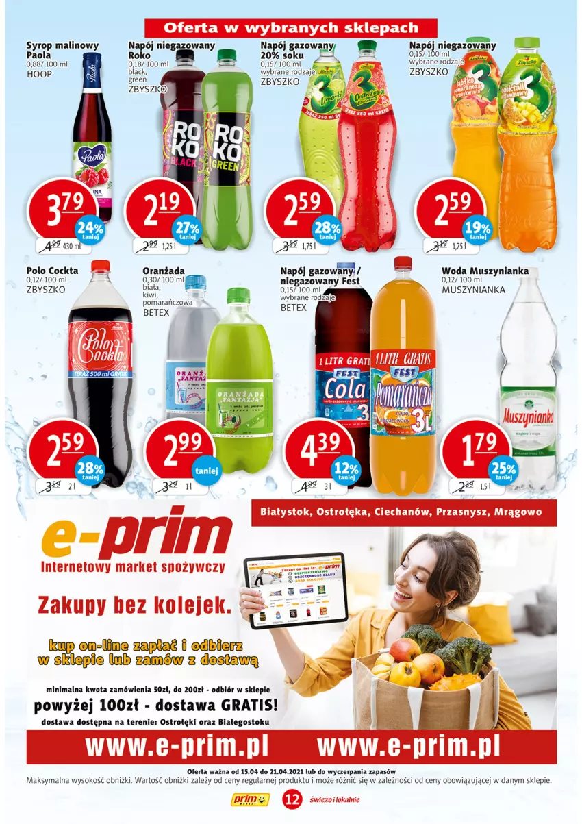 Gazetka promocyjna Prim Market - Gazetka - ważna 15.04 do 21.04.2021 - strona 12 - produkty: Fa, Gra, Hoop, Lack, Mus, Muszynianka, Napój, Napój gazowany, Napój niegazowany, Olej, Oranżada, Paola, Sok, Syrop, Woda