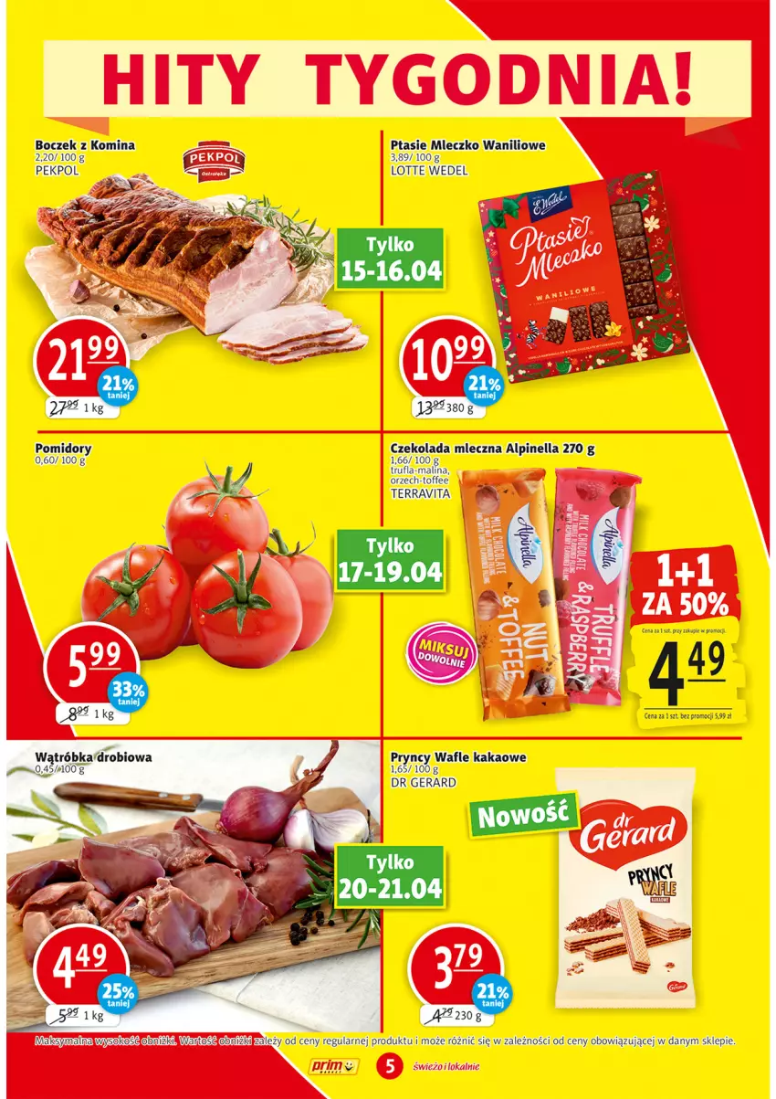 Gazetka promocyjna Prim Market - Gazetka - ważna 15.04 do 21.04.2021 - strona 5 - produkty: Boczek, Czekolada, Czekolada mleczna, Dr Gerard, Kakao, LG, Mleczko, Pekpol, Pomidory, Ptasie mleczko, Wafle