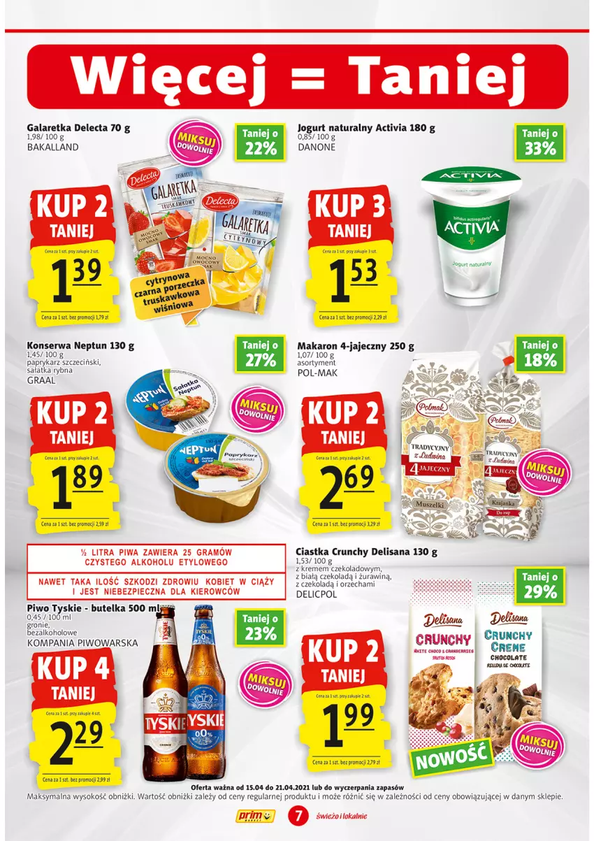 Gazetka promocyjna Prim Market - Gazetka - ważna 15.04 do 21.04.2021 - strona 7 - produkty: Activia, Bakalland, Ciastka, Danone, Delecta, Gra, Graal, Isana, Jogurt, Jogurt naturalny, Makaron, Mus, Papryka, Paprykarz, Paprykarz szczeciński, Piec, Piwa, Piwo, Sałat, Sałatka, Ser, Sok, Tyskie