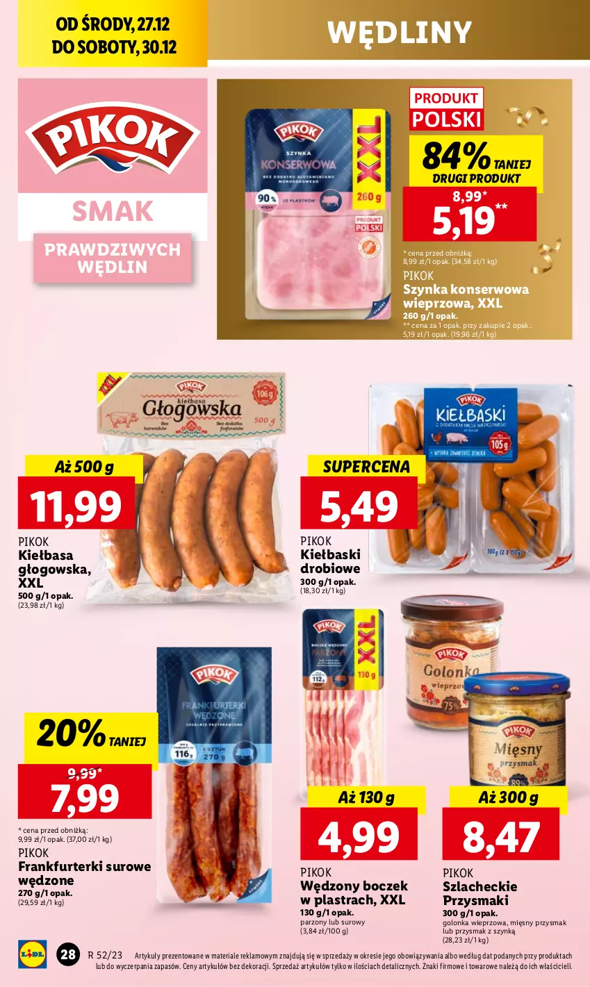 Gazetka promocyjna Lidl - GAZETKA - ważna 27.12 do 30.12.2023 - strona 28 - produkty: Boczek, Frankfurterki, Golonka wieprzowa, Kiełbasa, Kiełbasa głogowska, PIKOK, Przysmaki, Ser, Szynka, Szynka konserwowa