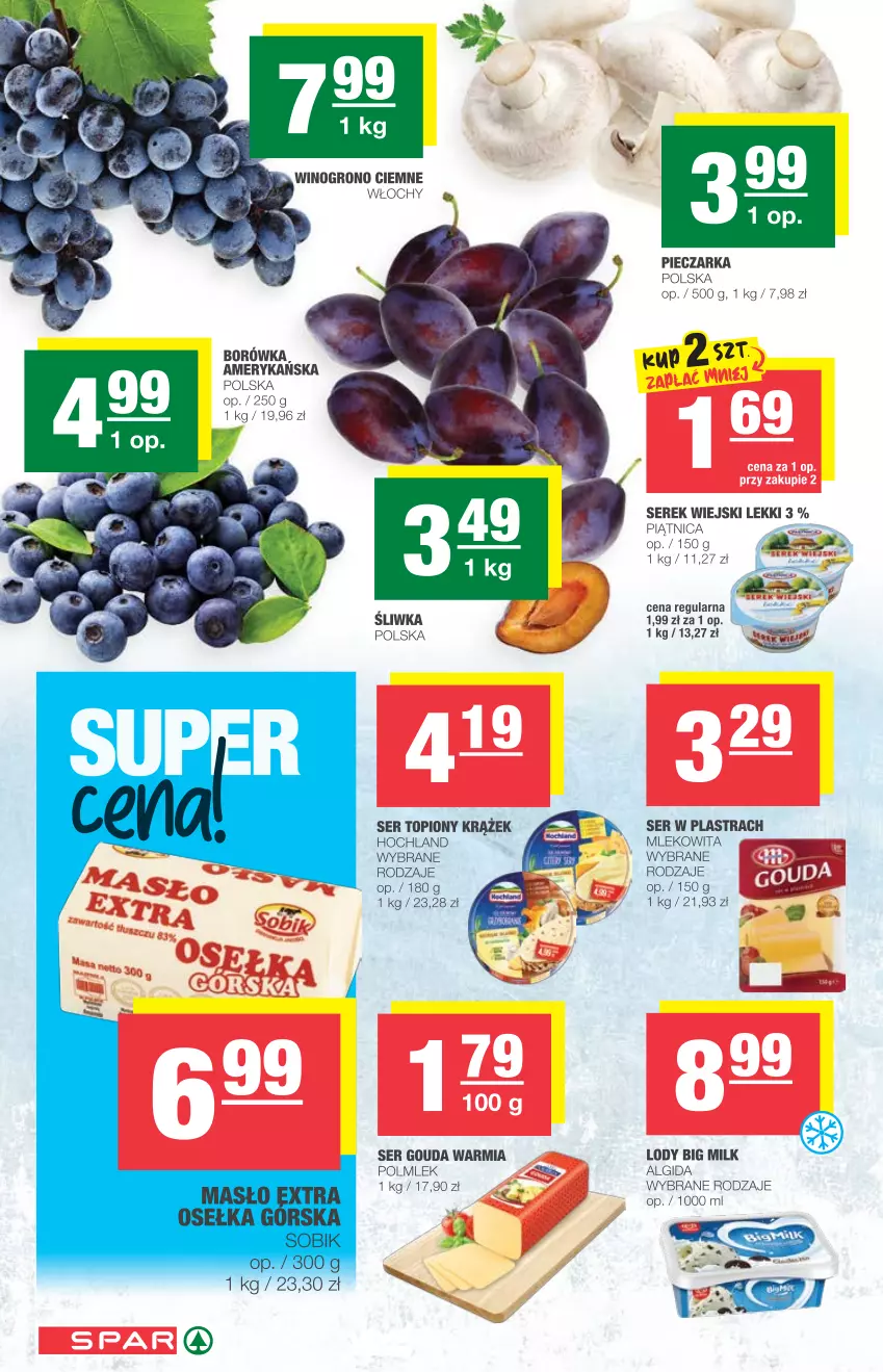 Gazetka promocyjna Spar - Eurospar - ważna 18.08 do 24.08.2021 - strona 2 - produkty: Algida, Big Milk, Borówka, Gouda, Hochland, LG, Lody, Mleko, Piątnica, Piec, Pieczarka, POLMLEK, Ser, Ser topiony, Serek, Serek wiejski, Top