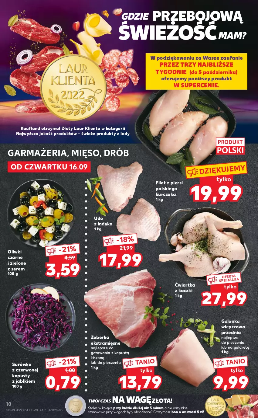 Gazetka promocyjna Kaufland - OFERTA TYGODNIA - ważna 15.09 do 21.09.2022 - strona 10 - produkty: Drób, Fa, Gala, Golonka wieprzowa, JBL, Kapustą, Kurczak, Laur, Mięso, Olej, Oliwki, Oliwki czarne, Piec, Ser, Surówka, Waga