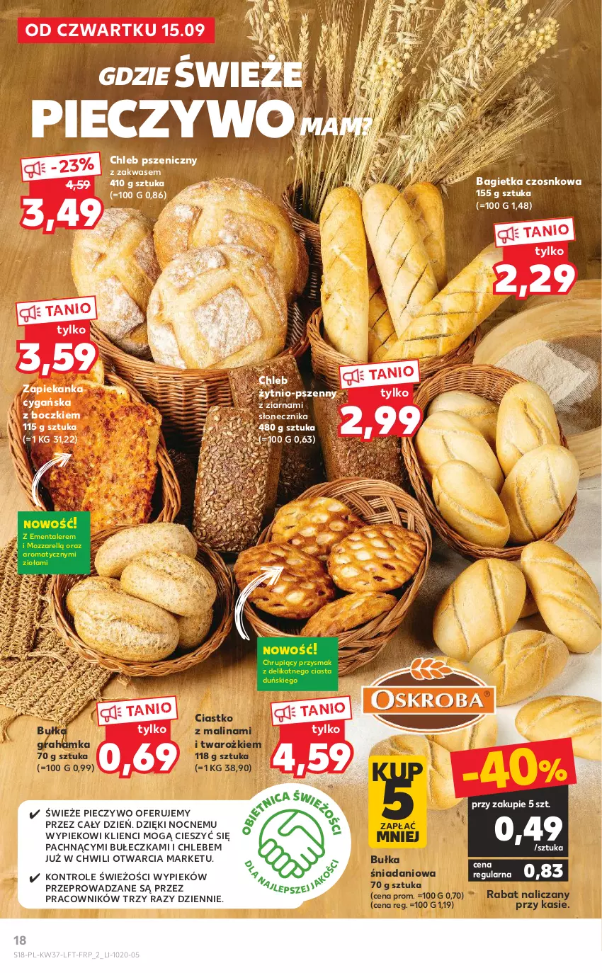 Gazetka promocyjna Kaufland - OFERTA TYGODNIA - ważna 15.09 do 21.09.2022 - strona 18 - produkty: Bagietka, Bagietka czosnkowa, Bułka, Bułka grahamka, Chleb, Danio, Ementaler, Gra, Piec, Pieczywo, Zapiekanka