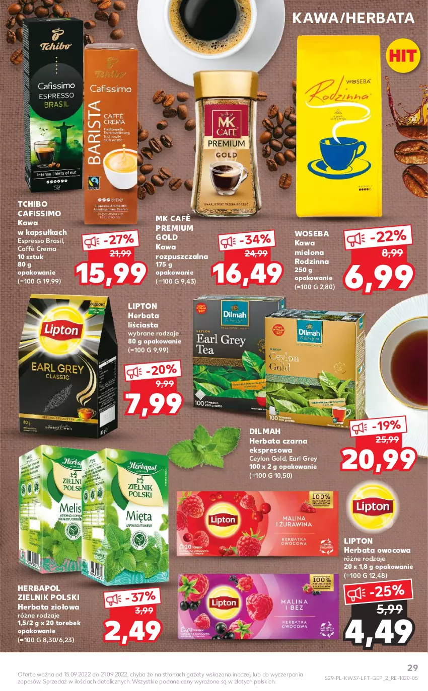 Gazetka promocyjna Kaufland - OFERTA TYGODNIA - ważna 15.09 do 21.09.2022 - strona 29 - produkty: Cafissimo, Dilmah, Earl Grey, Herbapol, Herbata, Herbata czarna, Herbata owocowa, Kawa, Kawa mielona, Kawa rozpuszczalna, Lipton, Tchibo, Woseba