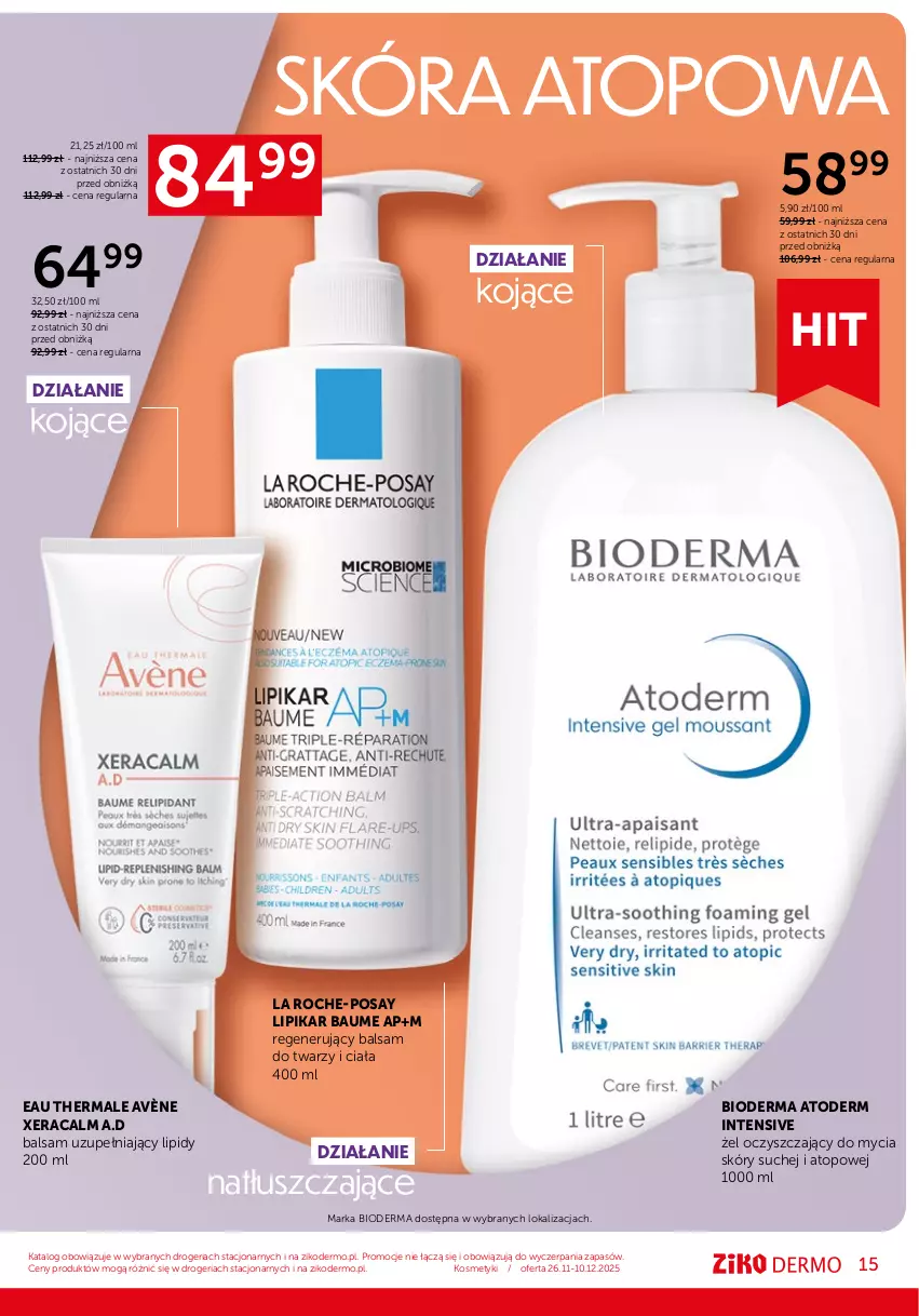 Gazetka promocyjna Ziko - Gazetka Ziko Dermo - ważna 26.11 do 10.12.2025 - strona 15 - produkty: Atoderm, Avène, Bioderma, La Roche-Posay, Lipikar, Top, XeraCalm