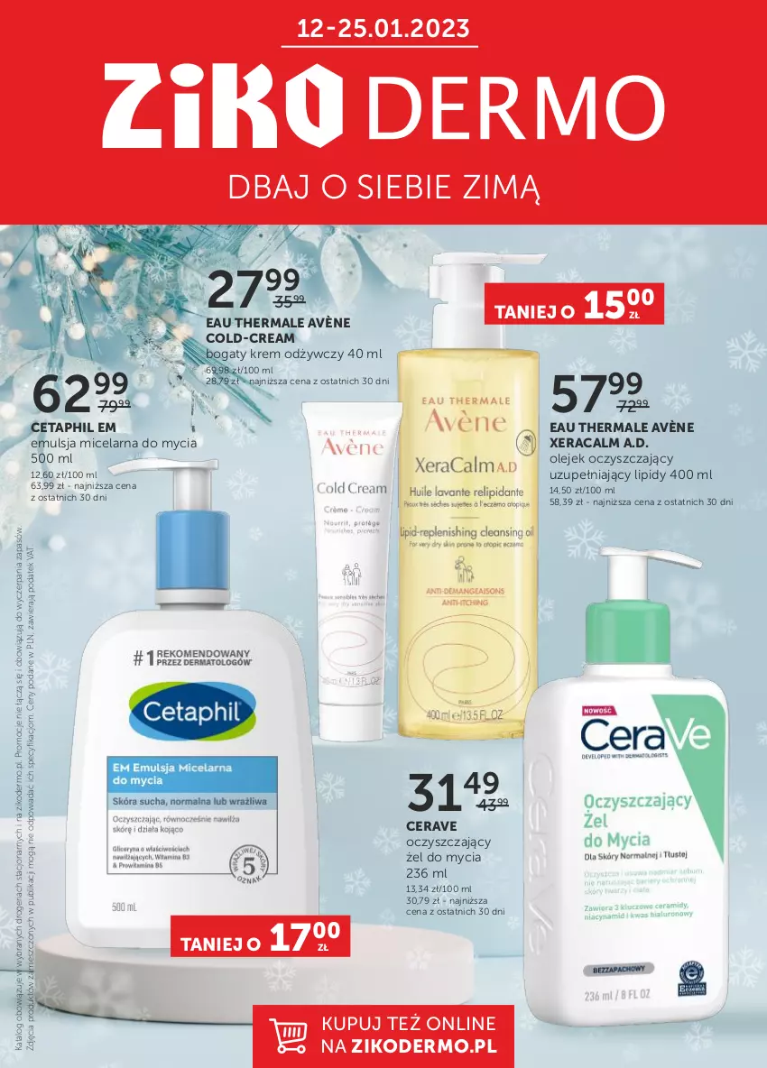 Gazetka promocyjna Ziko - Gazetka Ziko Dermo - ważna 12.01 do 25.01.2023 - strona 1 - produkty: Avène, CeraVe, Cetaphil, Emulsja, Krem odżywczy, Olej, XeraCalm