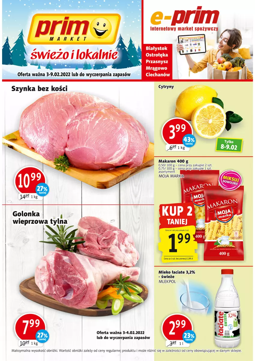 Gazetka promocyjna Prim Market - Gazetka - ważna 03.02 do 09.02.2022 - strona 1 - produkty: Makaron, Mleko, Sok