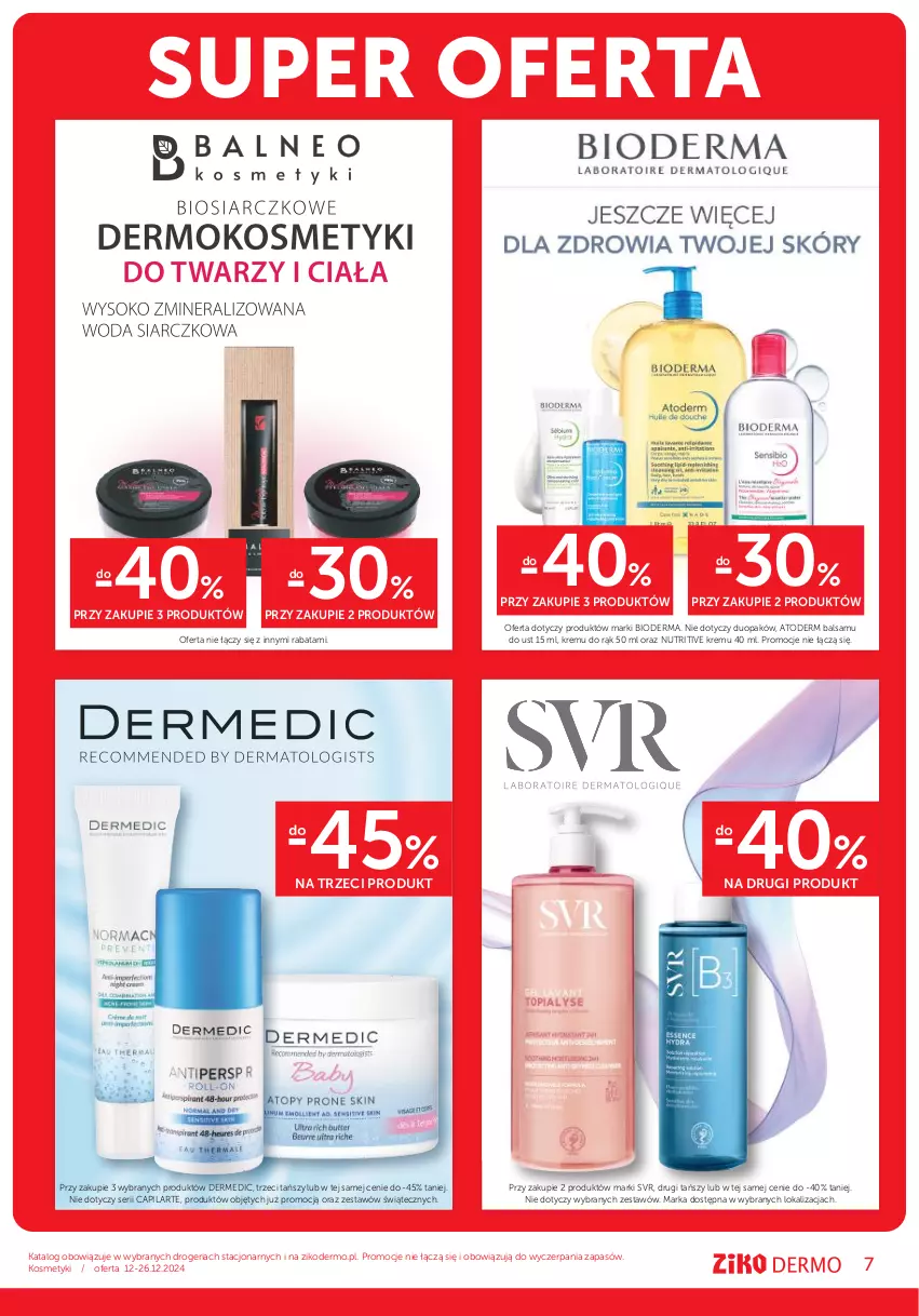 Gazetka promocyjna Ziko - Gazetka Ziko Dermo - ważna 12.12 do 26.12.2024 - strona 7 - produkty: Atoderm, Bioderma, Capilarte, Dermedic, Ser, SVR