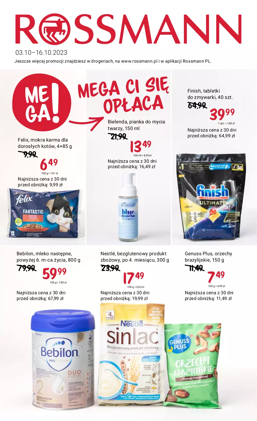 Gazetka promocyjna Rossmann - 3 października - ważna 03.10 do 16.10.2023 - strona 1 - produkty: BEBILON, Bielenda, Felix, Finish, Genuss Plus, Mleko, Mokra karma, Nestlé, O nas, Pianka do mycia twarzy, Tablet, Tabletki do zmywarki, Zmywarki