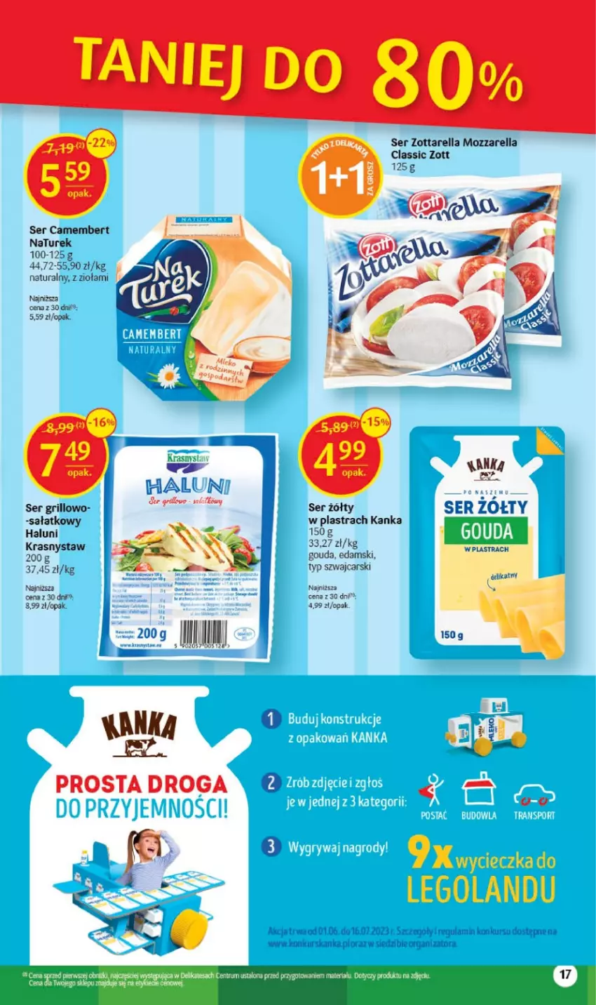 Gazetka promocyjna Delikatesy Centrum - Gazetka DC22 - ważna 07.06 do 14.06.2023 - strona 17 - produkty: Camembert, Cars, Edam, Gouda, Grill, Mozzarella, NaTurek, Sałat, Ser, Zott, Zottarella