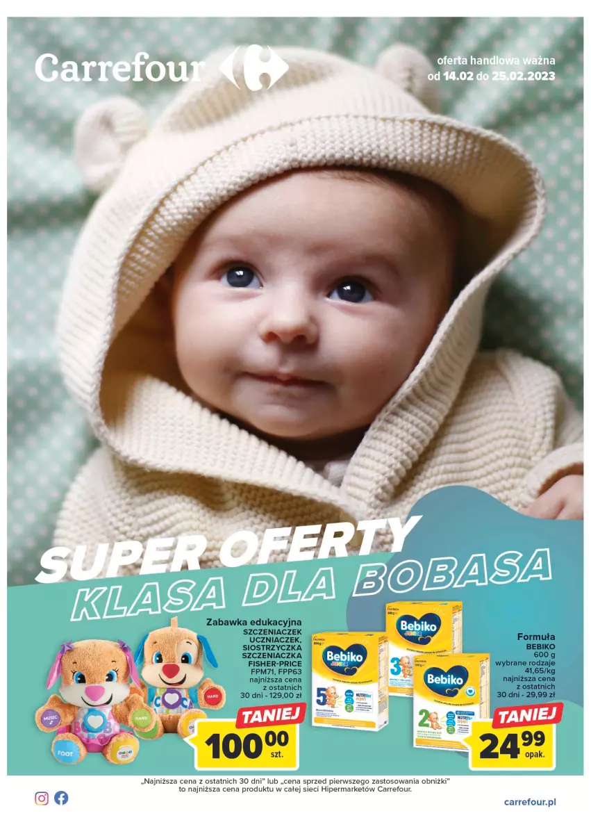 Gazetka promocyjna Carrefour - Gazetka Klasa dla bobasa - ważna 14.02 do 25.02.2023 - strona 1 - produkty: Bebiko, Fisher-Price, Szczeniaczek uczniaczek, Zabawka