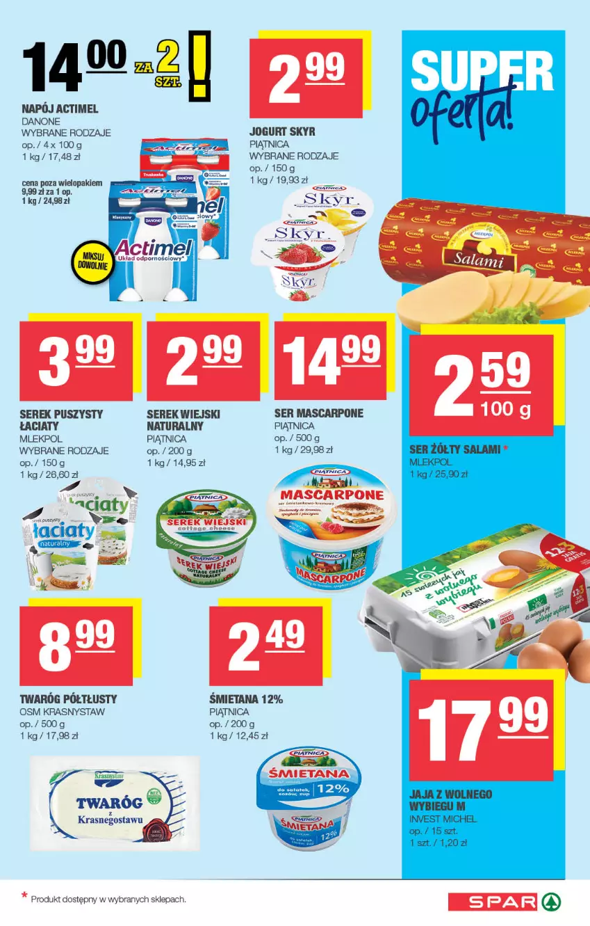 Gazetka promocyjna Spar - Spar - ważna 01.12 do 11.12.2025 - strona 3 - produkty: Actimel, Danone, Jogurt, Mascarpone, Napój, Piątnica, Ser, Serek, Serek puszysty, Serek wiejski, Twaróg, Twaróg półtłusty