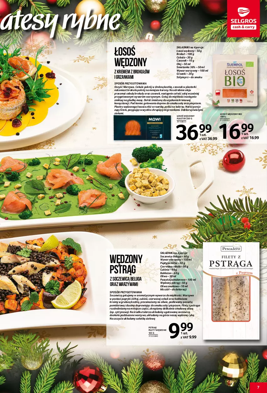 Gazetka promocyjna Selgros - Katalog eksperci od świeżości - ważna 03.11 do 24.12.2022 - strona 7 - produkty: Brokuły, Cebula, Czosnek, Olej, Papryka, Papryka żółta, Pieprz, Plasterki, Por, Pstrąg, Sałat, Sól, Sos, Talerz, Warzywa