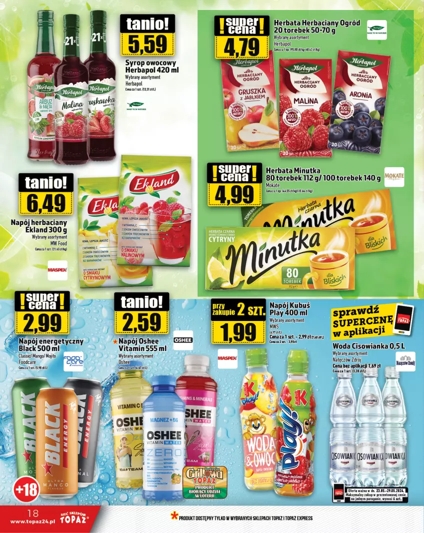 Gazetka promocyjna Topaz - Gazetka - ważna 23.05 do 29.05.2024 - strona 18 - produkty: Cisowianka, Herbapol, Herbata, Kubuś, Lack, Mango, Mars, Napój, Napój energetyczny, Ogród, Oshee, Syrop, Top, Woda