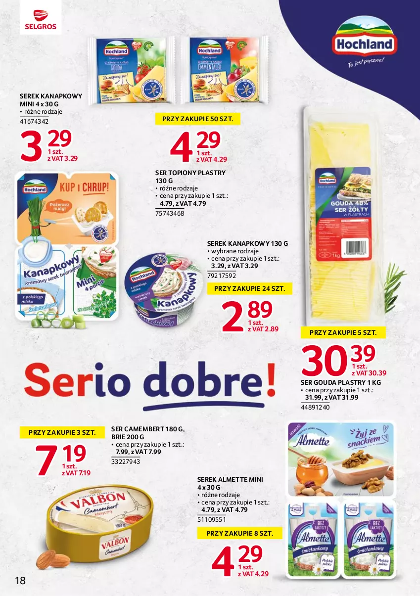 Gazetka promocyjna Selgros - Katalog Markowe Produkty - ważna 18.05 do 01.06.2023 - strona 18 - produkty: Almette, Brie, Camembert, Gouda, Gouda plastry, Ser, Ser topiony, Serek, Serek kanapkowy, Top