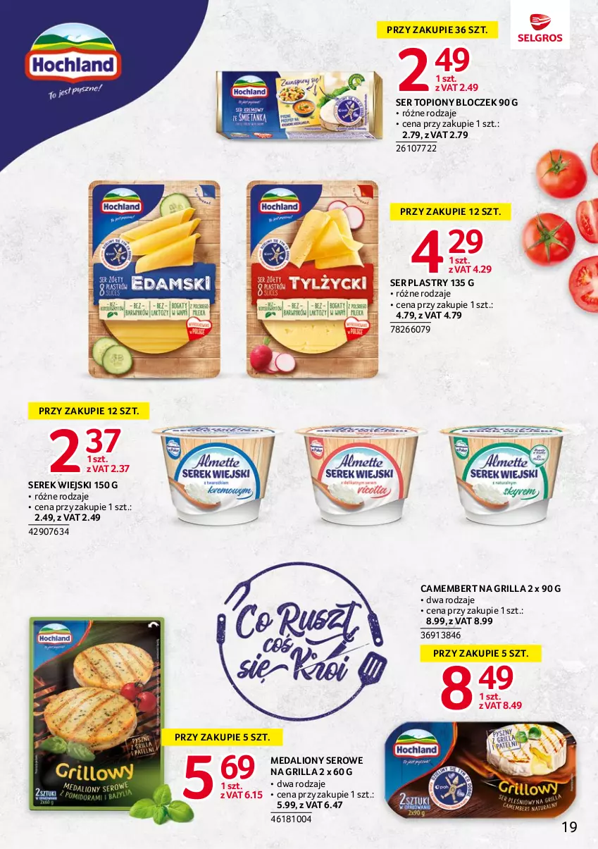 Gazetka promocyjna Selgros - Katalog Markowe Produkty - ważna 18.05 do 01.06.2023 - strona 19 - produkty: Camembert, Grill, Lion, Ser, Ser topiony, Serek, Serek wiejski, Top