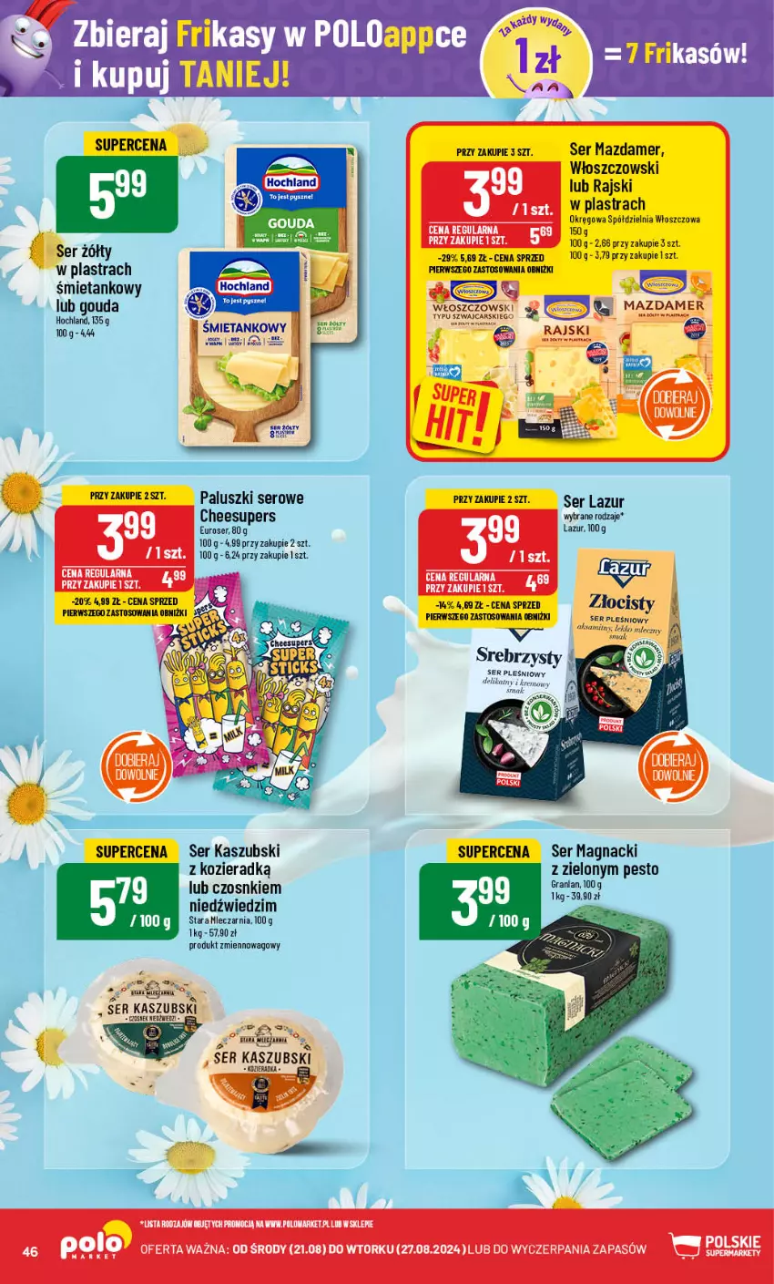 Gazetka promocyjna PoloMarket - Gazetka pomocyjna - ważna 21.08 do 27.08.2024 - strona 46 - produkty: Aksam, Cars, Gouda, Gra, Hochland, Lazur, Mazdamer, Pesto, Ser, Ser pleśniowy, Włoszczowski