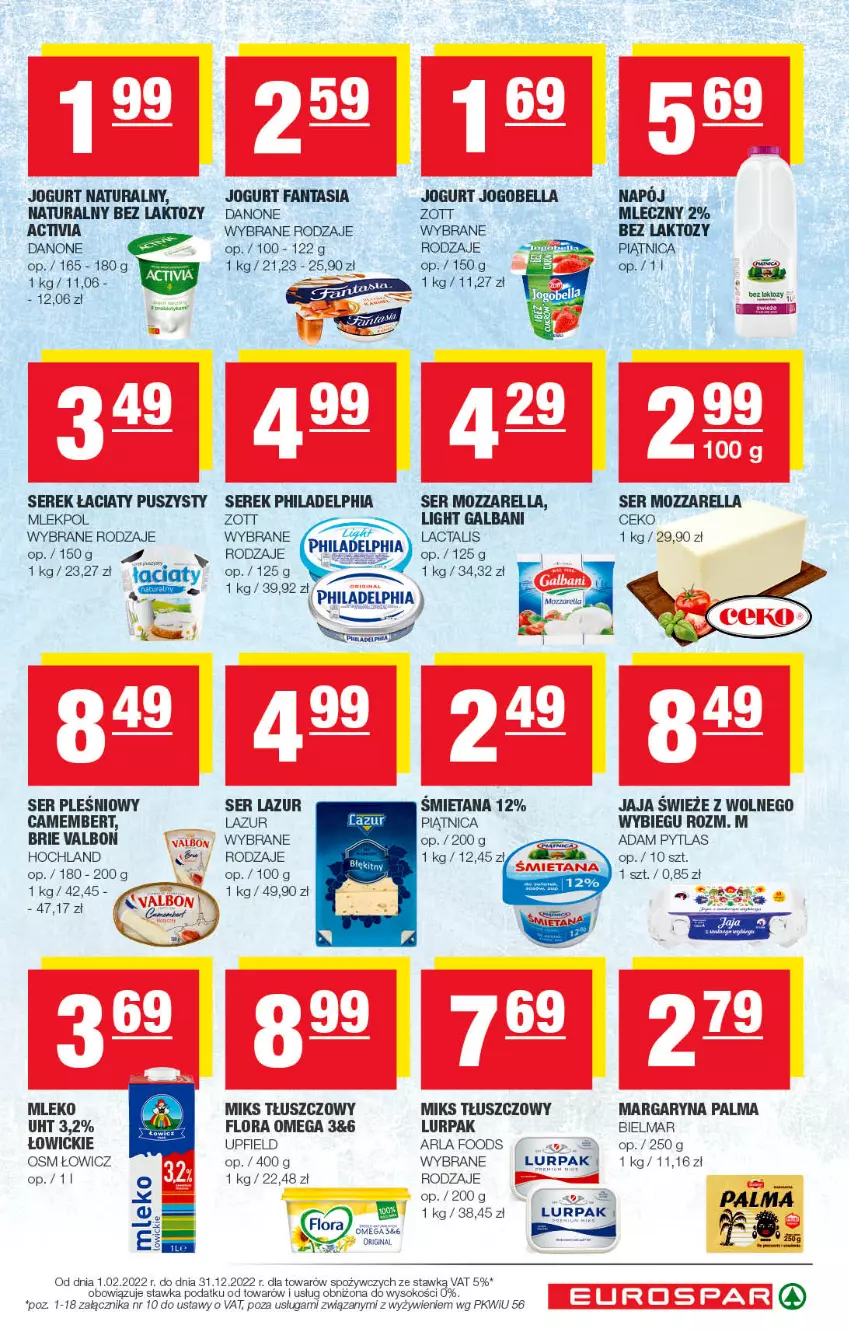 Gazetka promocyjna Spar - EuroSpar - ważna 13.11 do 23.11.2022 - strona 7 - produkty: Activia, Bell, Bella, Brie, Camembert, Danone, Fa, Fanta, Flora, Galbani, Hochland, Jaja, Jogobella, Jogurt, Jogurt naturalny, Lazur, Lurpak, Margaryna, Miks tłuszczowy, Mleko, Mozzarella, Palma, Philadelphia, Piątnica, Ser, Serek, Sok, Zott