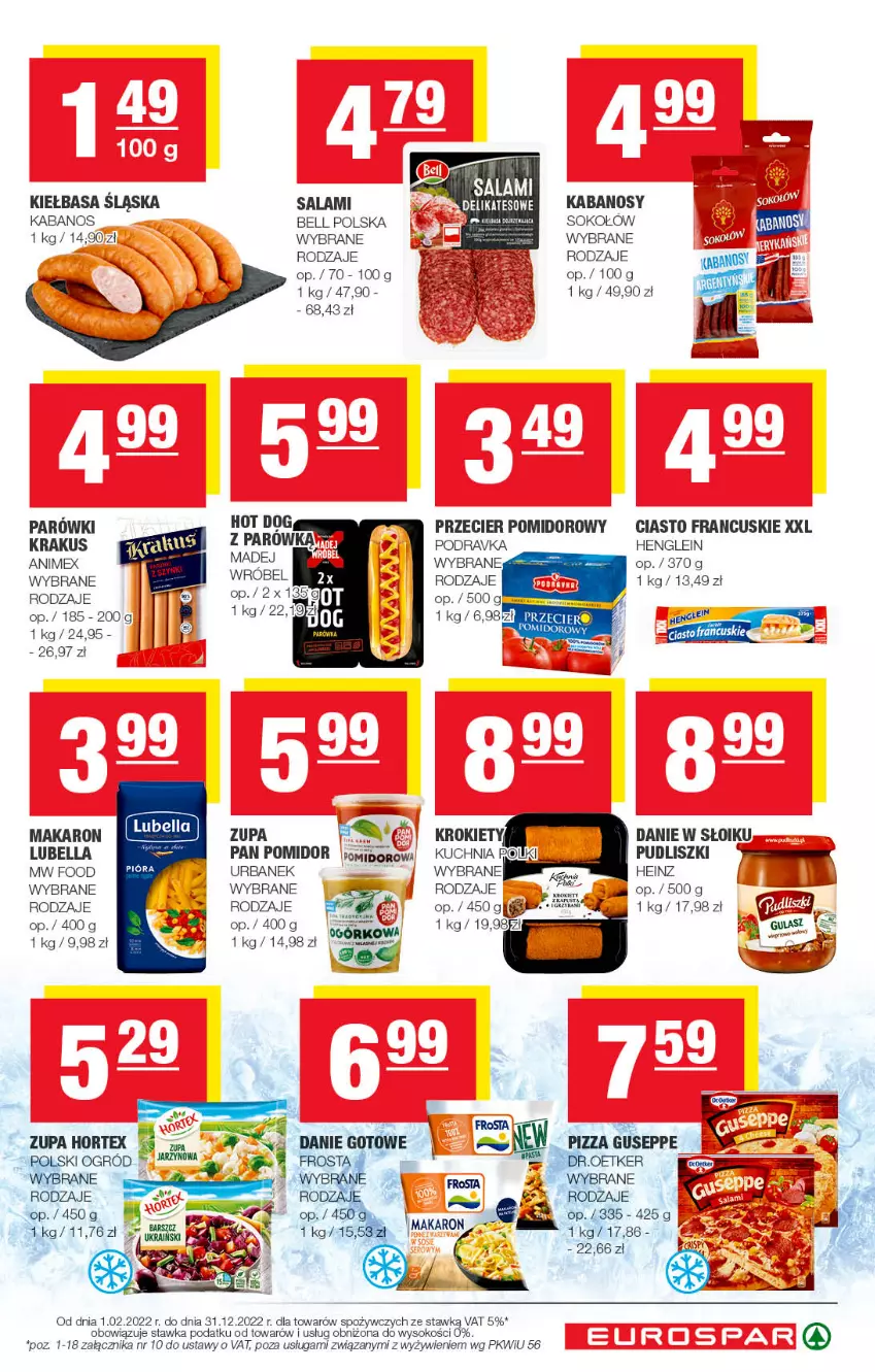 Gazetka promocyjna Spar - EuroSpar - ważna 13.11 do 23.11.2022 - strona 9 - produkty: Bell, Bella, Ciasto francuskie, Danie gotowe, Fa, Heinz, Hortex, Hot dog, Kabanos, Kiełbasa, Krakus, Krokiety, Kuchnia, Lubella, Makaron, Ogród, Parówki, Parówki hot dog, Pizza, Podravka, Pudliszki, Salami, Sok, Sokołów, Zupa