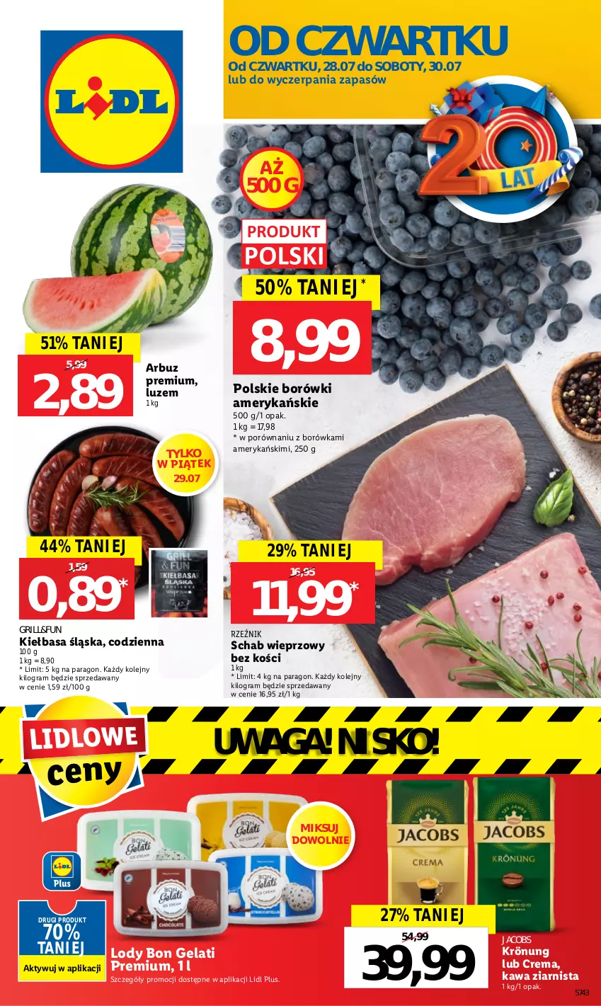 Gazetka promocyjna Lidl - GAZETKA - ważna 28.07 do 30.07.2022 - strona 1 - produkty: Arbuz, Borówka, Gra, Grill, Jacobs, Jacobs Krönung, Kawa, Kawa ziarnista, Kiełbasa, Kiełbasa śląska, Lody, Olej, Por, Schab wieprzowy, Waga