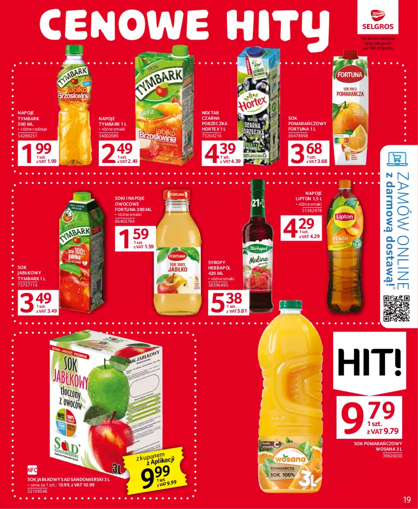 Gazetka promocyjna Selgros - Oferta spożywcza - ważna 27.07 do 09.08.2023 - strona 19 - produkty: Fortuna, Herbapol, Hortex, Lipton, Napoje, Nektar, Por, Sok, Sok jabłkowy, Sok pomarańczowy, Syrop, Syropy, Tymbark, Wosana